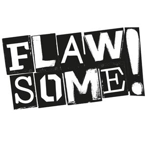 Flawsome!