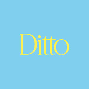 Ditto
