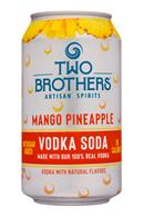 Two Brothers Artisan Spirits: TwoBrothers-12oz-VodkaSoda-MangoPineapple