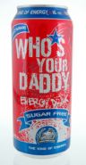 Who's Your Daddy Energy Drink: whosdaddysugarfree.jpg